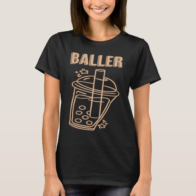 Baller Boba Tea Funny Bubble Tea Popping Pearl Mil T-Shirt (Front)