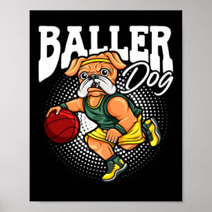 Baller Dog Sports Athlete Bulldog Muscular Dog Bas Poster