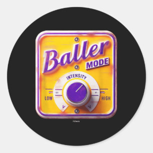 Baller Mode Sign - Basketball Intensity In Purple Classic Round Sticker