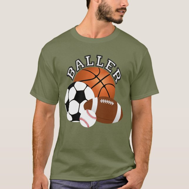 Baller Sports Fan T-Shirt (Front)