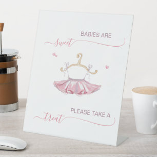 Ballerina Babies are sweet baby shower favor treat Pedestal Sign