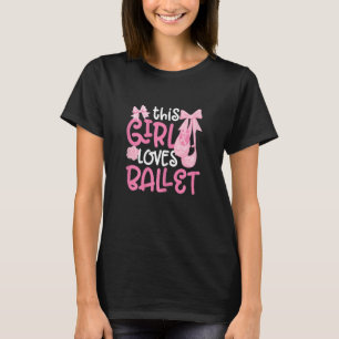 Ballerina Girl Ballet Barre Ballet Dancer Pointe S T-Shirt