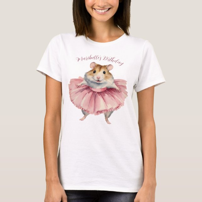 Ballerina Hamster Mama Dancer Girls Birthday  T-Shirt (Front)