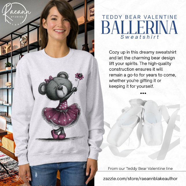 Ballerina Teddy Bear Valentine Sweatshirt (Creator Uploaded)