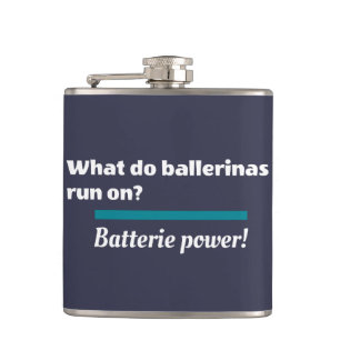 Ballerinas Ballet Dance Joke Batterie Hip Flask
