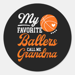 Ballers Call Me Basketball Grandma Of A Basketball Classic Round Sticker