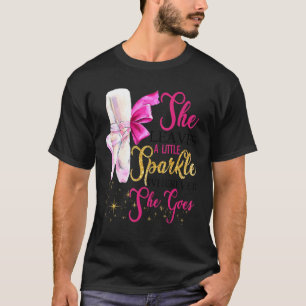 Ballet Ballerina Pointe Shoes She Leaves Sparkle W T-Shirt