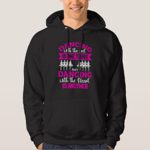 Ballet Dancer Ballerina - Dancing with the feet is Hoodie