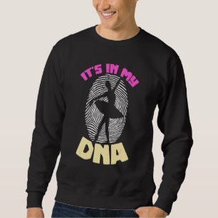 Ballet Dancer Ballerina Fun Sweatshirt