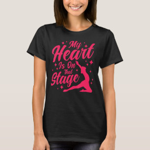 Ballet Dancer Dance Girl Ballerina Heart On Stage T-Shirt