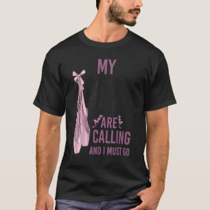 Ballet Dancer Dance Girl Ballerina Pointe Shoe My  T-Shirt