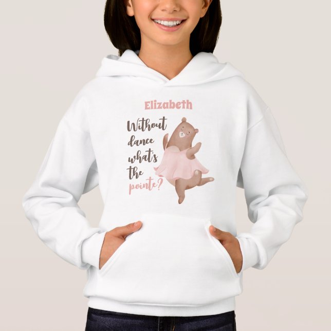 Ballet Dancer Hoodie with Cute And Funny Slogan (Front)