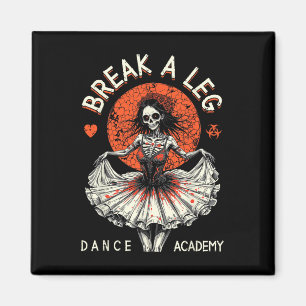 Ballet Dancer Zombie Ballerina Dance Academy Funny Magnet
