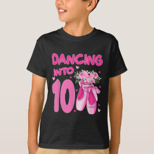 Ballet Dancing Into 10th Birthday Ballerina 10 Yea T-Shirt
