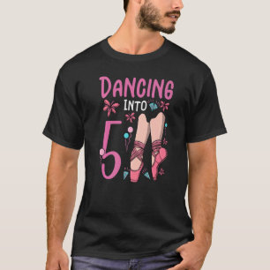 Ballet Dancing Into 5 Birthday Ballerina Ballet Bi T-Shirt