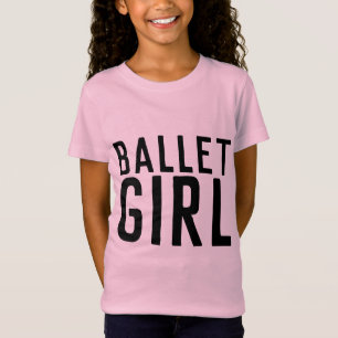 BALLET GIRL T-SHIRTS