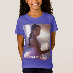 BALLET LOVE - BALLET & DANCE T-Shirt