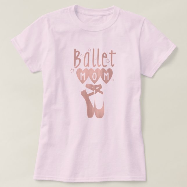 Ballet Mum Pink Rose Gold Stars & Hearts T-Shirt (Design Front)