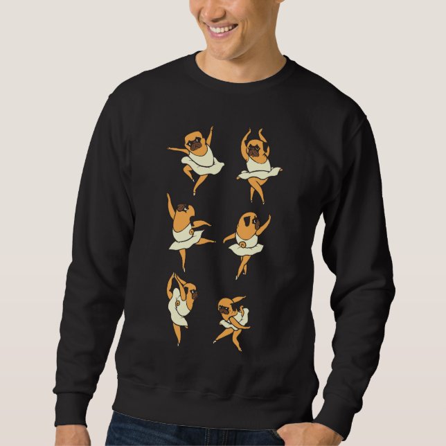 Ballet Pug Classic T-Shirt 754 Sweatshirt (Front)