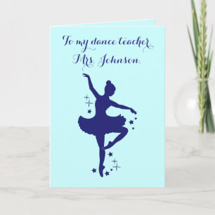 Ballet Teacher Thank You Dancer with Stars Card