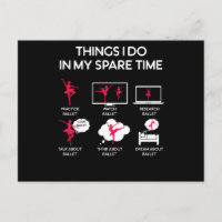 Ballet Things I Do In My Spare Time