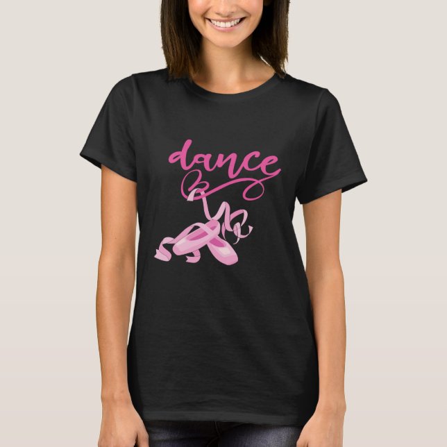 Ballet Toddler Girls Women Ballet Dancer Ballerina T-Shirt (Front)