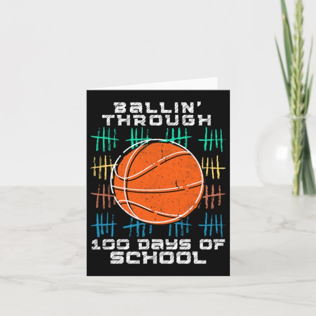 Ballin Through 100 Days Of School 100th Smarter Ba Card (Front)