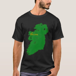 Ballina Ireland With Map Of Ireland T-Shirt