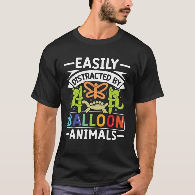 Balloon Ainmal Twisting Artist  Balloon Animal Twi T-Shirt (Front)