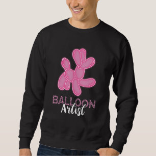 Balloon Artist Balloon Animal Balloon Twister Ball Sweatshirt