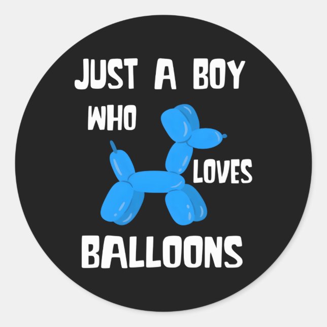 Balloon Just A Balloon Bender Balloon Animal Classic Round Sticker (Front)