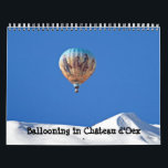 Ballooning in Château d'Oex Calendar<br><div class="desc">A calendar with pictures from the yearly hot air balloon show in Château d'Oex,  Switzerland.</div>
