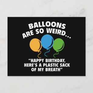 Balloons Are So Weird Postcard