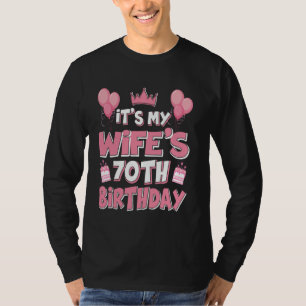 Balloons It's My Wife's 70th Birthday 1955 70 Year T-Shirt