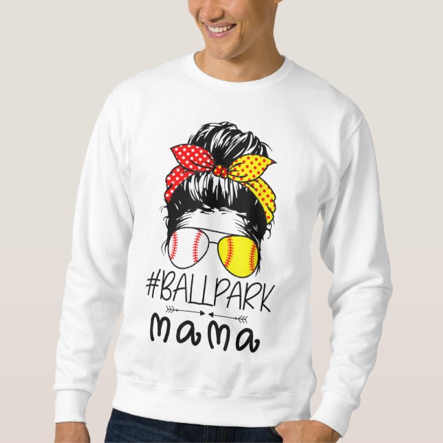 BallPark Mama Baseball Softball Mother's Day Mum M Sweatshirt (Front)