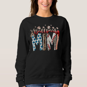 Ballpark Mimi Proud Baseball Softball Player Mothe Sweatshirt