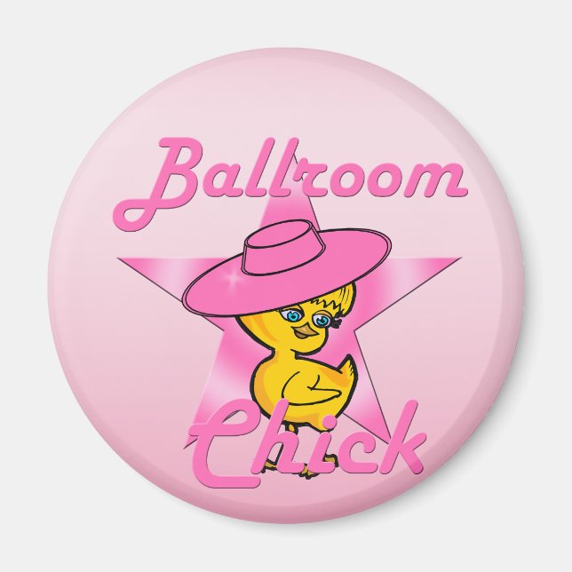 Ballroom Chick #8 Magnet (Front)