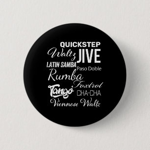 Ballroom Dancer Pun Gift 6 Cm Round Badge
