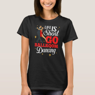 Ballroom Dancing Beginner Music Dancer Lessons 2 T-Shirt