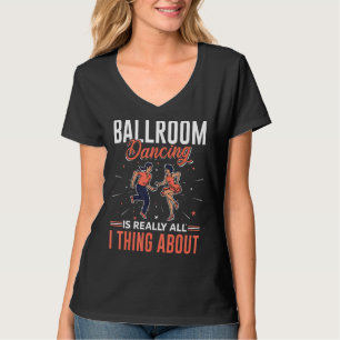 Ballroom Dancing Beginner Music Dancer Lessons 4 T-Shirt