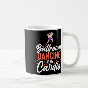 Ballroom Dancing Beginner Music Dancer Lessons Coffee Mug