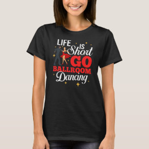 Ballroom Dancing Beginner Music Dancer Lessons  T-Shirt