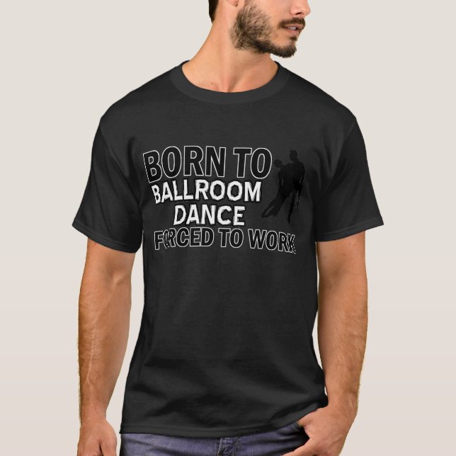 Ballroom dancing designs T-Shirt (Front)