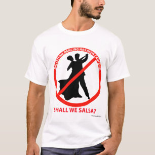 Ballroom Dancing Has Been Cancelled T-Shirt