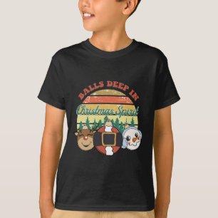 Balls Deep In Christmas Spirit Vintage Christmas T-Shirt