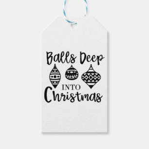 Balls Deep Into Christmas Funny Christmas Xmas  Gift Tags
