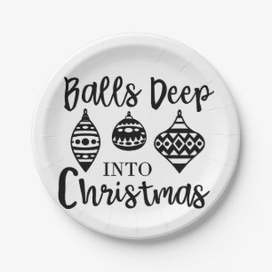 Balls Deep Into Christmas Funny Christmas Xmas Paper Plate