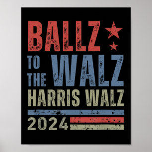 Ballz To The W Harris Waltz Poster