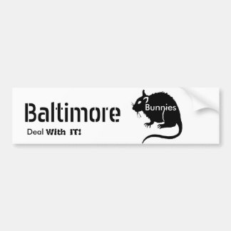 Baltimore "Bunnies" RATS Deal With IT! Bumper Stic Sticker