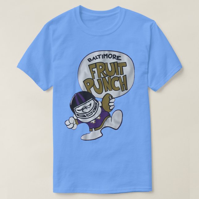Baltimore fruit punch for the Ravens fans T-Shirt (Design Front)